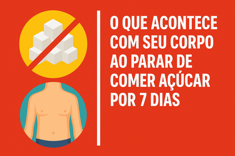 O Que Acontece com Seu Corpo ao Parar de Comer Açúcar por 7 Dias